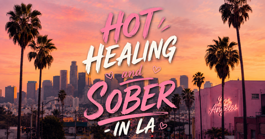 Sober In LA