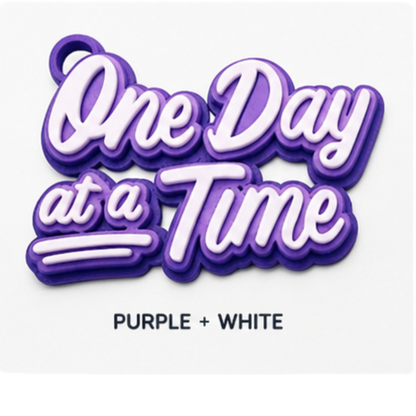 One Day At a Time Keychain | Recovery Daily Reminder Gift